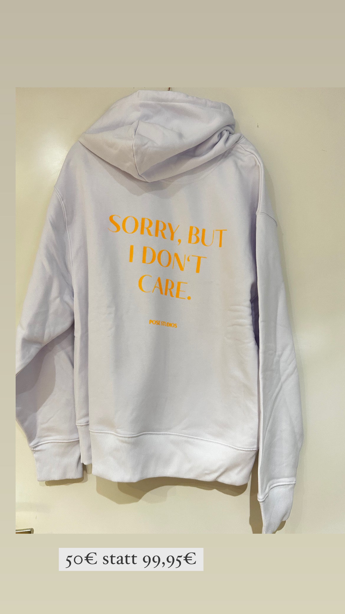 Pose Studios Hoodie „Sorry but I don‘t care“